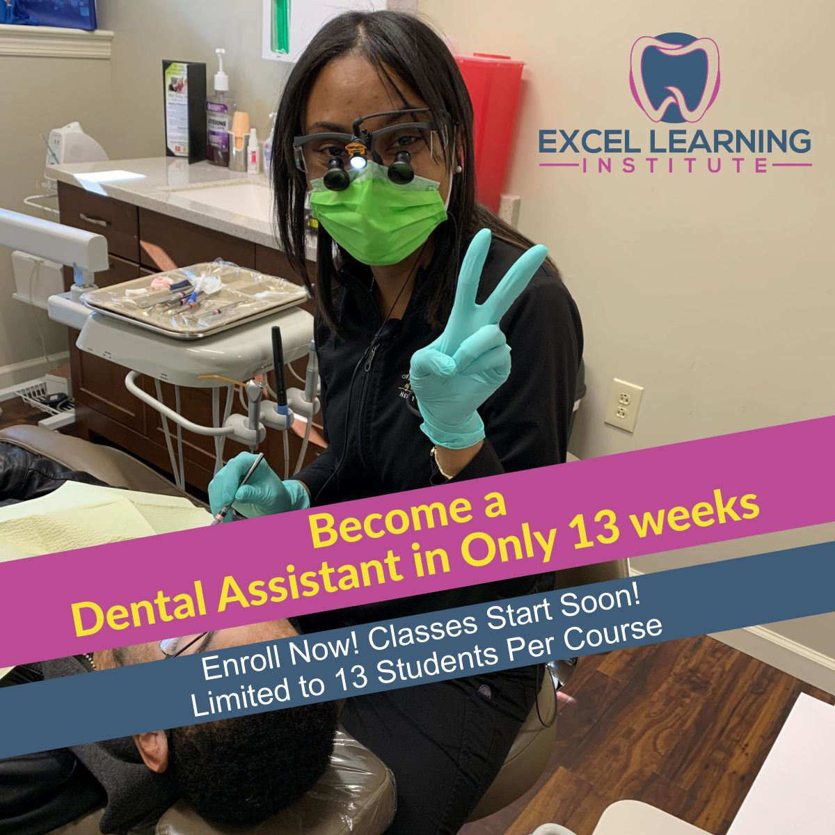 Excel Learning Institute Dental assistant school