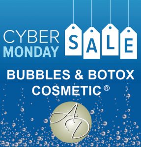 cyber monday bubbles and botox